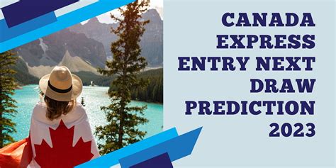 canada express entry next draw prediction